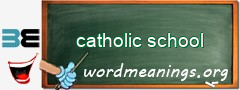 WordMeaning blackboard for catholic school